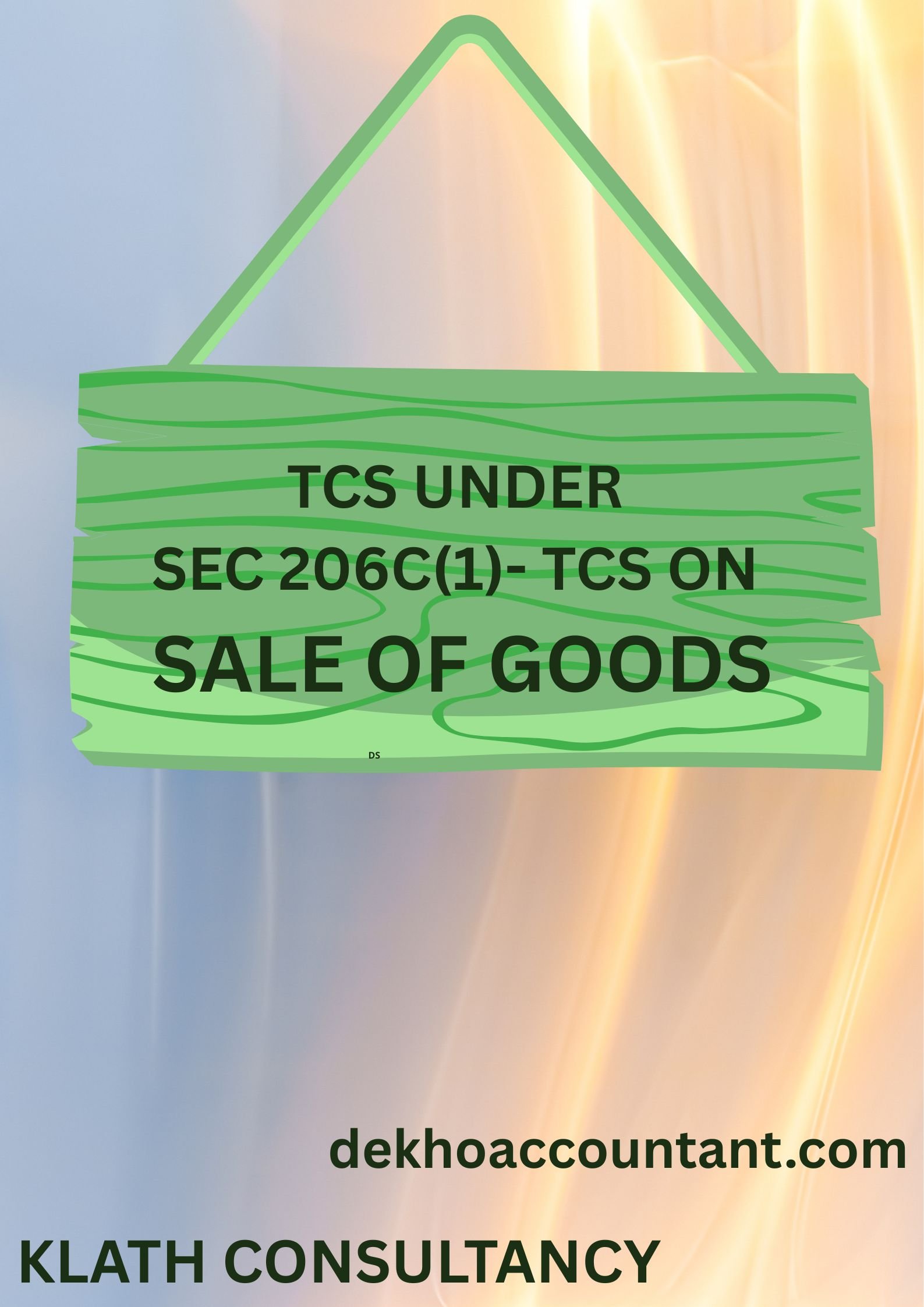 SECTION 206C(1): TCS ON SALE OF GOODS